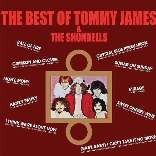 Cover for Tommy James &amp; The Shondells · The Best Of Tommy James &amp; The Shondells by Tommy James &amp; The Shondells (VINIL) [Limited edition] (2015)
