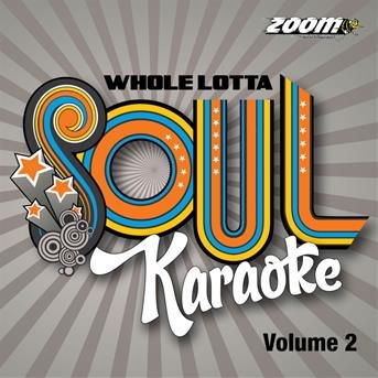 Cover for Zoom Karaoke · Whole Lotta Soul And Motown Karaoke: Vol.2 (CD) (2022)