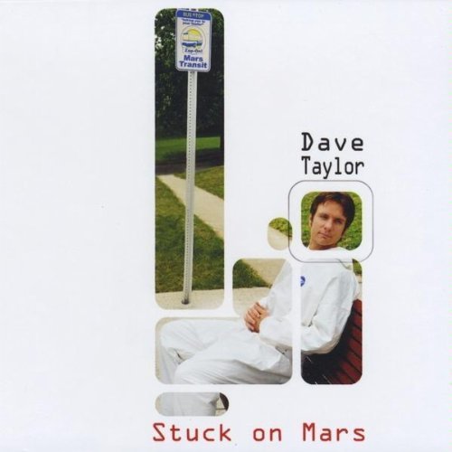 Cover for Dave Taylor · Stuck on Mars (CD) (2010)