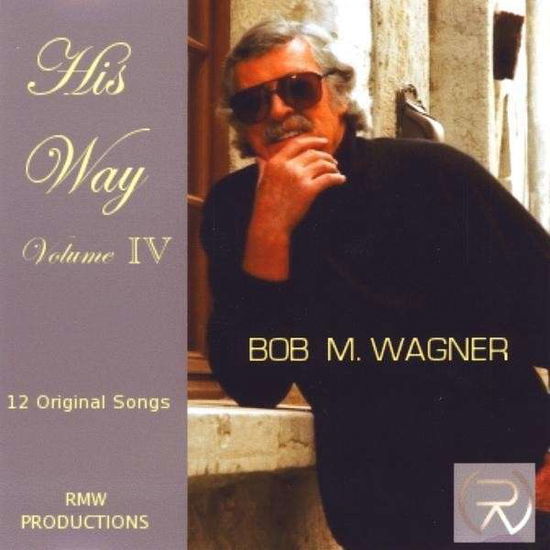 Cover for Robert Wagner · His Way Volume Iv (CD) (2009)