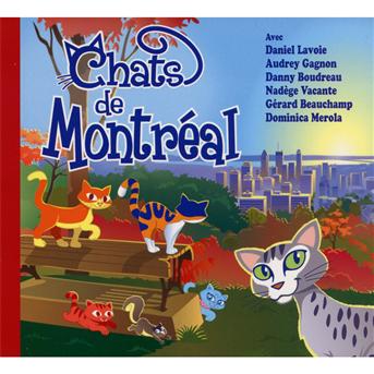 Cover for Daniel Lavoie · Chats de Montreal (CD) (2011)