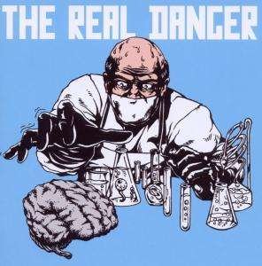Cover for Real Danger (CD) (2007)