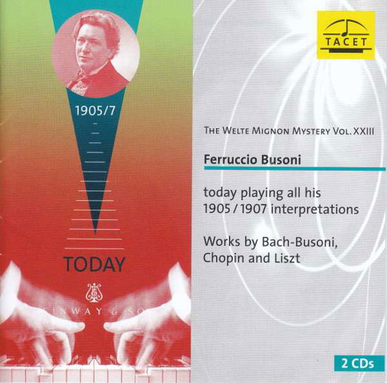 Welte Mignon Mystery Vol Xxiii: Ferruccio Busoni - F. Busoni - Musik - TACET - 4009850024408 - 19. november 2021