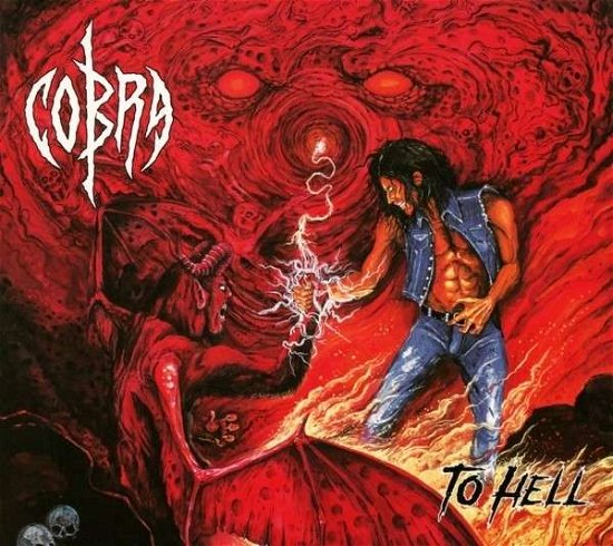 Cover for Cobra · To Hell (CD) [Digipak] (2014)
