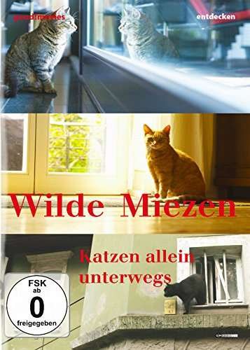 Cover for Dokumentation · Wilde Miezen-katzen Allein Unterwegs (DVD) (2018)