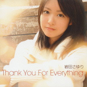 Cover for Sayuri Iwata · Thank You for Everything &lt;limited&gt; (CD) [Japan Import edition] (2005)