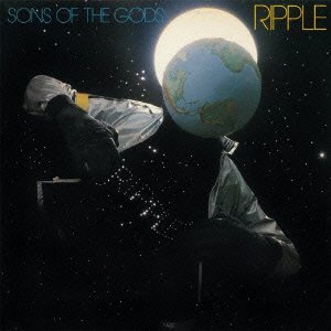 Cover for Ripple · Sons of the Gods (CD) [Japan Import edition] (2013)