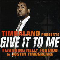 Cover for Timbaland · Give It to Me (CD) (2007)