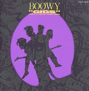 Cover for Boowy · Gigs - Just a Hero (CD) (1989)