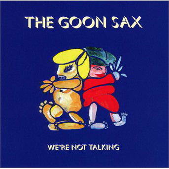 We're Not Talking - Goon Sax - Muziek - WICHITA RECORDINGS - 5055036275408 - 12 januari 2024