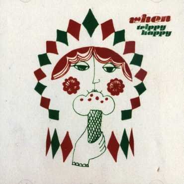 Cover for When · Trippy Happy (CD) (2007)
