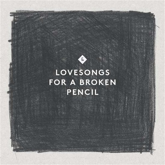 Hands & Bits · Lovesongs for a broken pencil (CD) (2017)