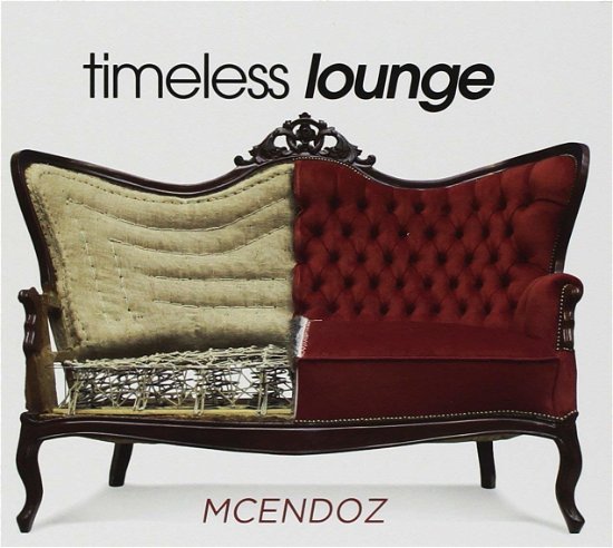 Timeless Lounge - Mcendoz - Musik - Saifam - 8032484199408 - 