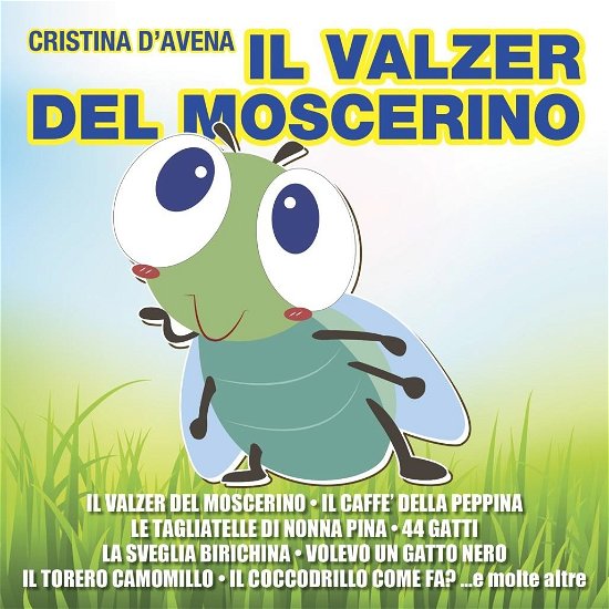 Cover for Cristina D'avena · Il Valzer Del Moscerino (CD) (2017)