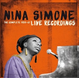 Cover for Nina Simone · Complete 1959-1961 Live Recordings (CD) [Limited edition] (2016)