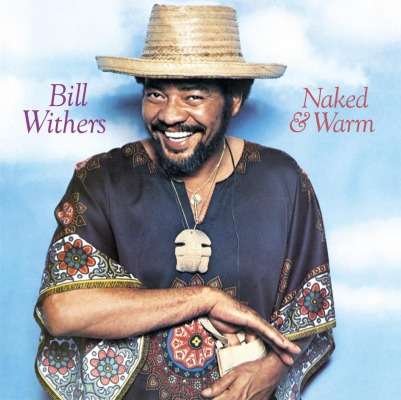 Cover for LP · Bill Withers-naked &amp; Warm -hq / Insert- (LP) (2020)