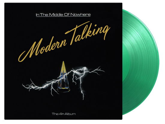 Modern Talking · In The Middle Of Nowhere (LP) [Translucent Green Vinyl edition] (2023)