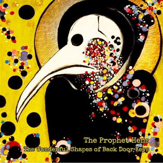 Cover for Prophet Hens · Wonderful Shapes of Back Door Keys (LP) (2016)