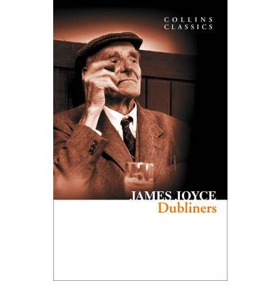 Cover for James Joyce · Dubliners - Collins Classics (Paperback Book) (2012)