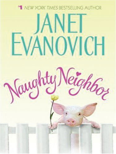 Cover for Janet Evanovich · Naughty Neighbor LP (Taschenbuch) [Lgr edition] (2008)