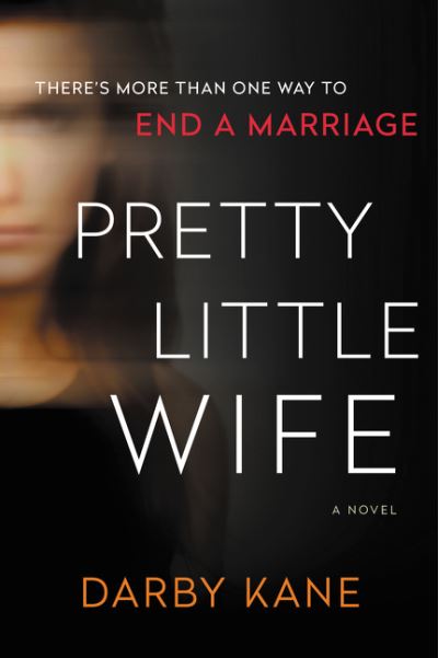 Cover for Darby Kane · Pretty Little Wife: A Novel (Paperback Book) (2020)