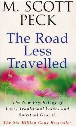 The Road Less Travelled - M. Scott Peck - Books - Cornerstone - 9780099727408 - March 15, 1990