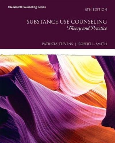 Cover for Patricia Stevens · Substance Use Counseling Theory and Practice with MyCounselingLab with Enhanced Pearson EText -- Access Card Package (Buch) (2017)
