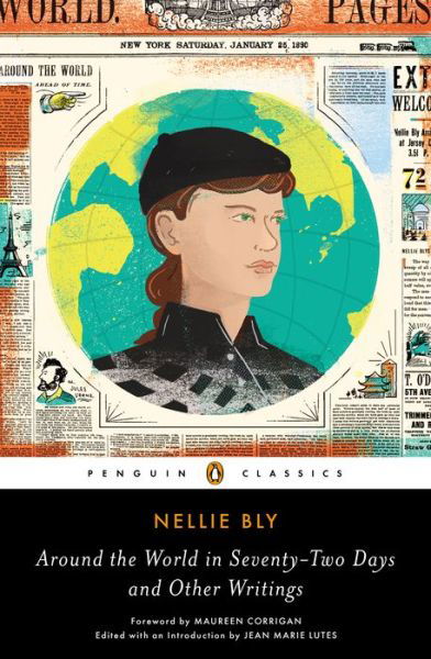 Cover for Nellie Bly · Around the World in Seventy-Two Days: And Other Writings (Pocketbok) (2014)