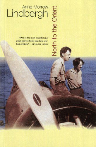 North to the Orient (Harvest Book) - Anne Morrow Lindbergh - Livros - Mariner Books - 9780156671408 - 28 de setembro de 1966