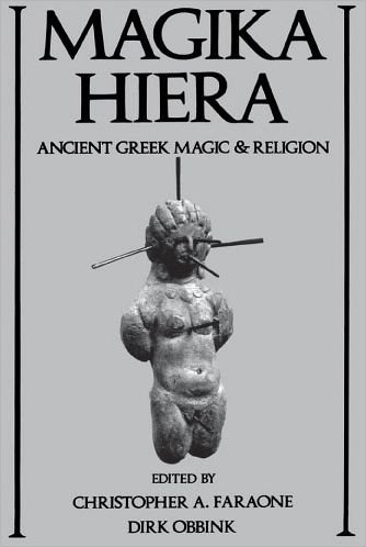 Cover for Christopher A. Faraone · Magika Hiera: Ancient Greek Magic and Religion (Paperback Book) (1997)