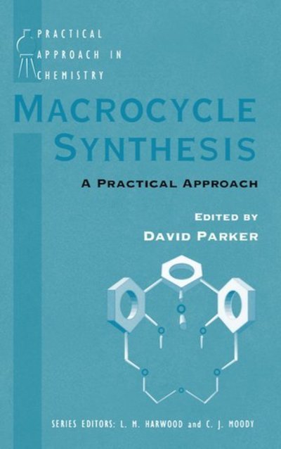 Cover for David Parker · Macrocycle Synthesis (Book) (1996)