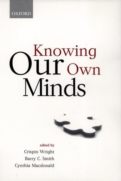 Cover for Wright · Knowing Our Own Minds - Mind Association Occasional Series (Paperback Book) (2000)