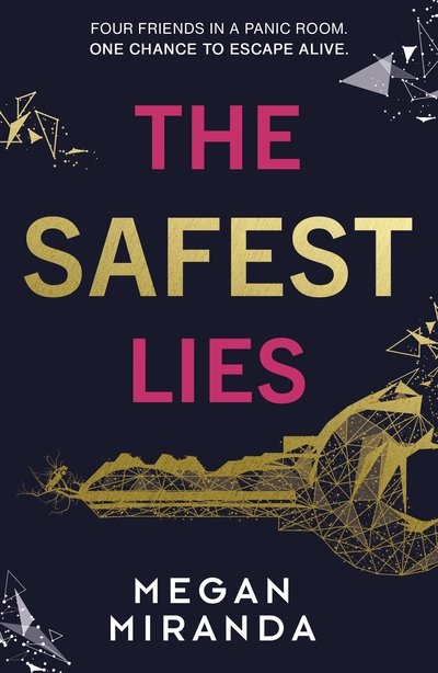 Cover for Megan Miranda · The Safest Lies (Paperback Book) (2019)