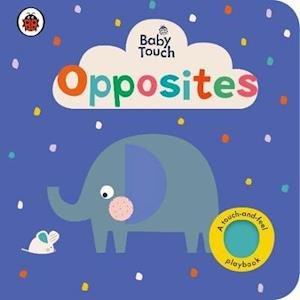Ladybird · Baby Touch: Opposites - Baby Touch (Board book) (2020)