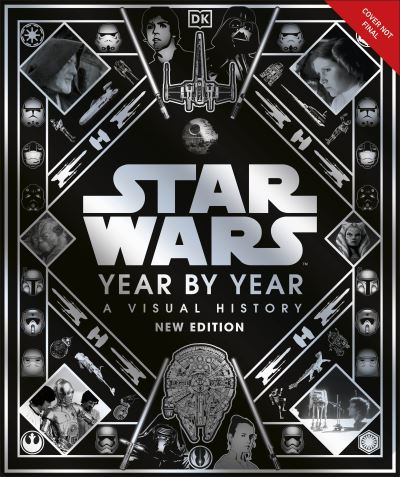 Cover for Kristin Baver · Star Wars Year by Year (Hardcover Book) (2021)