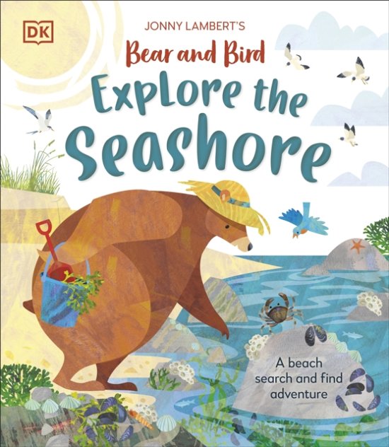 Cover for Jonny Lambert · Jonny Lambert’s Bear and Bird Explore the Seashore: A Beach Search and Find Adventure - The Bear and the Bird (Hardcover Book) (2024)