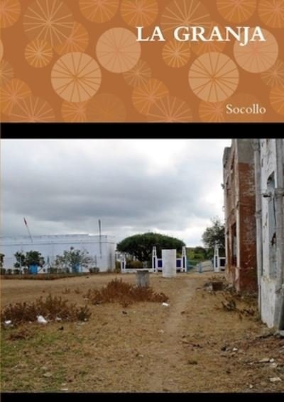 Cover for AA Socollo · La Granja (Paperback Bog) (2018)