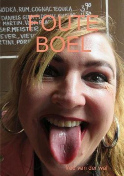 Cover for Fred Van Der Wal · Foute Boel (Paperback Book) (2017)