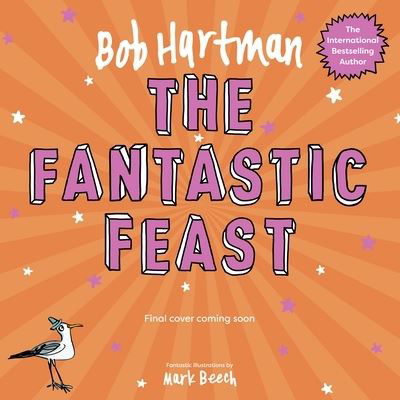 Cover for Bob Hartman · The Fantastic Feast - Bob Hartman's Rhyming Parables (Paperback Bog) (2022)