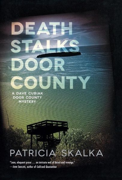 Cover for Patricia Skalka · Death Stalks Door County: A Dave Cubiak Door County Mystery (Hardcover Book) (2014)