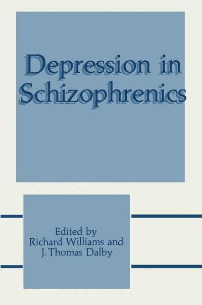 Cover for Richard Williams · Depression in Schizophrenics (Hardcover bog) [1989 edition] (1989)
