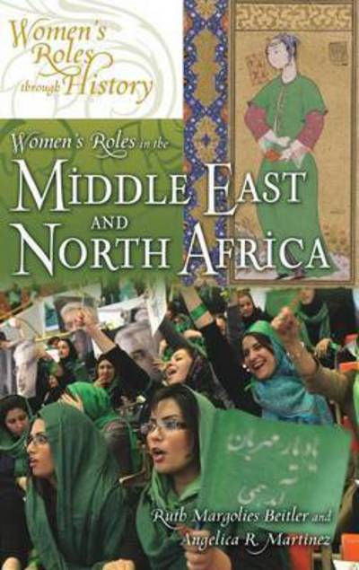Cover for Ruth Margolies Beitler · Women's Roles in the Middle East and North Africa - Women's Roles through History (Hardcover Book) (2010)
