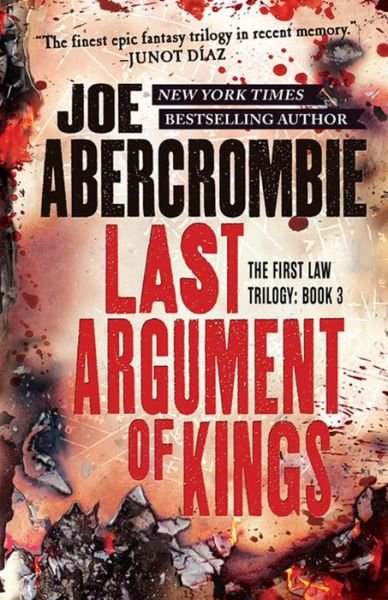 Last Argument of Kings - Joe Abercrombie - Livros - Orbit - 9780316387408 - 8 de setembro de 2015