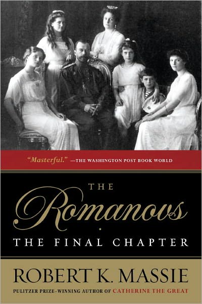 Cover for Robert K. Massie · The Romanovs: The Final Chapter (Paperback Book) [Reprint edition] (1996)