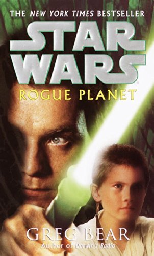 Cover for Greg Bear · Rogue Planet (Star Wars) (Taschenbuch) [1st edition] (2001)