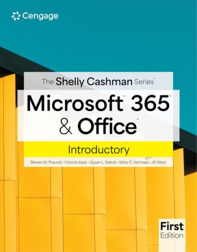 Cover for Vermaat, Misty (Purdue University Calumet) · The Shelly Cashman Series® Microsoft® 365® &amp; Office® Introductory (Paperback Book) [New edition] (2024)