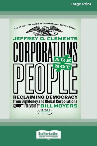 Cover for Jeffrey D. Clements · Corporations Are Not People (Book) (2017)