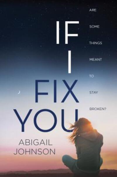 Cover for Abigail Johnson · If I Fix You (Bok) (2016)