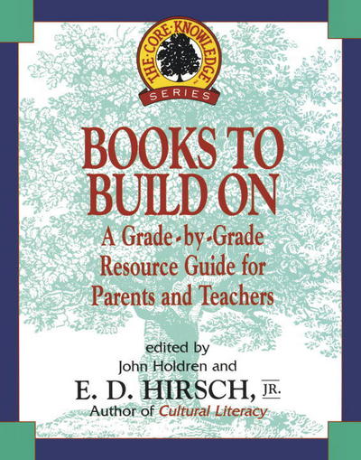 Cover for John Holdren · Books to Build On: a Grade-by-grade Resource Guide for Parents and Teachers (Paperback Book) (1996)