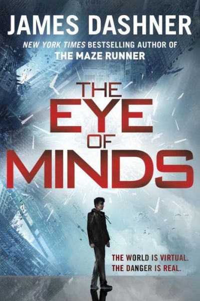 Cover for James Dashner · The Eye of Minds (Mortality Doctrine, Book One) (The Mortality Doctrine) (Paperback Bog) [Reprint edition] (2014)